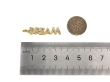 Load image into Gallery viewer, CZ Micro Pave Dream Word Pendant/Charm,Cubic Zirconia Charm, Necklace Bracelet Charm Pendant,6x34mm, Sku#Z1289