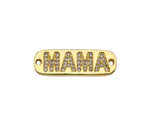 Load image into Gallery viewer, CZ Micro Pave MAMA Word On Long Bar Shape Connector, 18K Gold Filled Charm, Mother's Day Necklace Connector,9x27mm,Sku#LD133