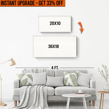 Load image into Gallery viewer, Upgrade Your 10x20 Inches Canvas To 36x18 Inches Canvas