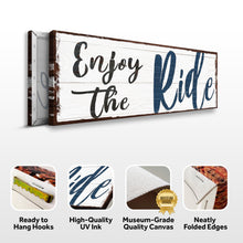 Load image into Gallery viewer, Enjoy The Ride Sign
