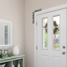 Load image into Gallery viewer, Wooden Corner Quote – The World Awaits