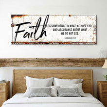 Load image into Gallery viewer, Faith Is Confidence - Hebrews 11:1 Faith Sign III