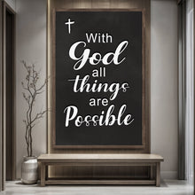 Load image into Gallery viewer, With God All Things Are Possible Faith Sign V