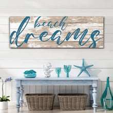 Load image into Gallery viewer, Beach Dreams Sign
