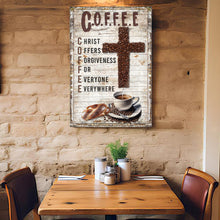 Load image into Gallery viewer, Christ And Coffee Faith Sign