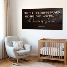 Load image into Gallery viewer, 1 Samuel 1:27 - For This Child I Have Prayed Sign V