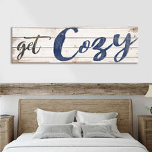 Load image into Gallery viewer, Get Cozy Sign II