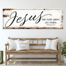 Load image into Gallery viewer, Jesus The Name Above All Names - Philippians 2:9 Faith Sign