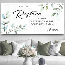 Load image into Gallery viewer, And I Will Restore To You - Joel 2:25 Faith Sign