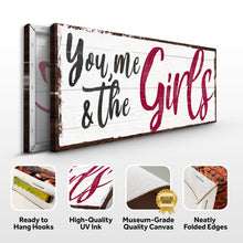 Load image into Gallery viewer, You, Me And The Girls Sign III
