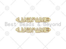 Load image into Gallery viewer, CZ Micro Pave Lucky Me Word Connector, 18K Gold Filled Link Connector, Necklace Bracelet Connector, 6x43mm,sku#LK450