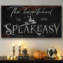 Load image into Gallery viewer, The Bewitched Speakeasy Halloween Sign III