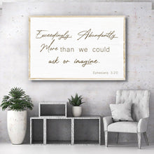 Load image into Gallery viewer, Ephesians 3:20 Farmhouse Faith Sign II