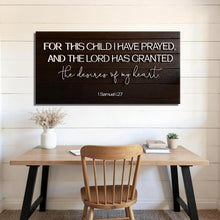 Load image into Gallery viewer, 1 Samuel 1:27 - For This Child I Have Prayed Sign V
