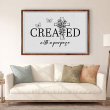 Load image into Gallery viewer, Created With A Purpose Faith Sign II