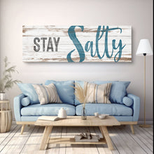 Load image into Gallery viewer, Stay Salty Coastal Sign VIII