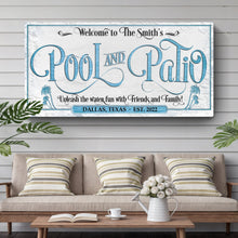 Load image into Gallery viewer, Personalized Pool &amp; Patio Sign
