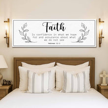 Load image into Gallery viewer, Faith Is Confidence - Hebrews 11:1 Faith Sign