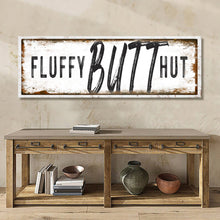 Load image into Gallery viewer, Fluffy Butt Hut Chicken Coop Sign