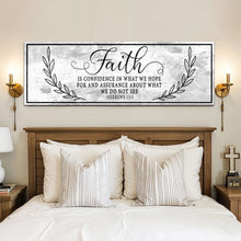 Load image into Gallery viewer, Faith Is Confidence - Hebrews 11:1 Faith Sign II