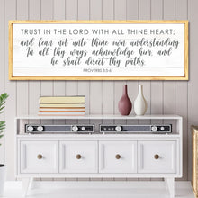 Load image into Gallery viewer, Proverbs 3:5-6 Trust In The Lord With All Your Heart Faith Sign