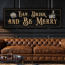 Load image into Gallery viewer, Eat, Drink And Be Merry Family Sign