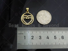 Load image into Gallery viewer, Gold Filled CZ Micro Pave Heart with Mom Word on Round Ring Shape Pendant, 18K Gold Filled Charm, Mother's Day Goft,17x20mm,Sku#LD121