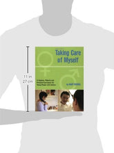 Load image into Gallery viewer, Taking Care of Myself: A Hygiene, Puberty and Personal Curriculum for Young People with Autism