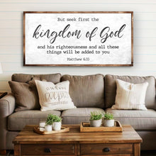 Load image into Gallery viewer, Matthew 6:33 - But Seek the Kingdom of God Faith Sign II