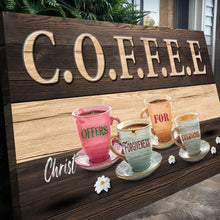 Load image into Gallery viewer, Our COFFEE Faith Sign II