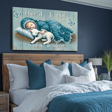 Load image into Gallery viewer, Give It To God And Go To Sleep Faith Sign VII