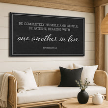 Load image into Gallery viewer, Be Completely Humble And Gentle - Ephesians 4:2 Faith Sign II