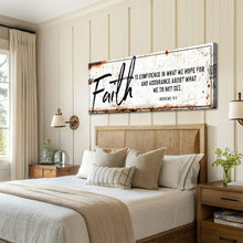 Load image into Gallery viewer, Faith Is Confidence - Hebrews 11:1 Faith Sign III
