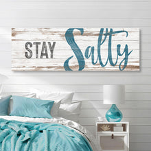 Load image into Gallery viewer, Stay Salty Coastal Sign VIII