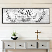 Load image into Gallery viewer, Faith Is Confidence - Hebrews 11:1 Faith Sign II