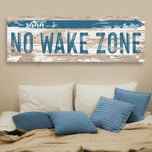 Load image into Gallery viewer, No Wake Zone Sign XIV