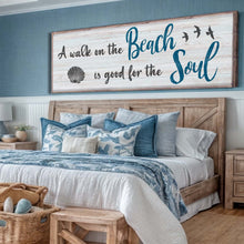 Load image into Gallery viewer, A Walk On The Beach Is Good For The Soul Sign II