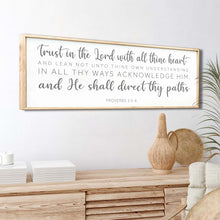 Load image into Gallery viewer, Proverbs 3:5-6 Faith Wall Sign