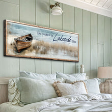 Load image into Gallery viewer, Lose Yourself in Lakeside Bliss Lake House Coastal Sign II