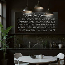 Load image into Gallery viewer, Love The Lord Your God - Deuteronomy 6:5-9 Faith Sign
