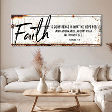 Load image into Gallery viewer, Faith Is Confidence - Hebrews 11:1 Faith Sign III
