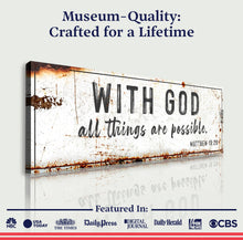 Load image into Gallery viewer, With God All Things Are Possible Sign