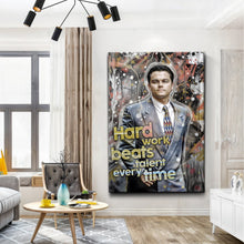 Load image into Gallery viewer, Hard Work Beats Talent Every Time Motivational Wall Sign