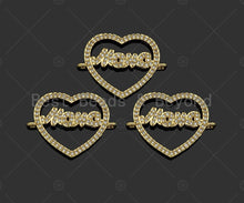 Load image into Gallery viewer, Gold Filled CZ Micro Pave Mama Word On Heart Shape Connector,18K Gold Filled Mama Charm, Mother's Day Gift, 25x18mm,Sku#LD109