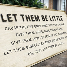 Load image into Gallery viewer, Let Them Be Little Playroom Sign