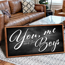 Load image into Gallery viewer, You Me and the Boys Farmhouse Family Sign II