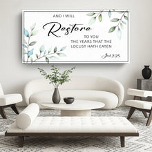 Load image into Gallery viewer, And I Will Restore To You - Joel 2:25 Faith Sign