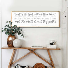 Load image into Gallery viewer, Proverbs 3:5-6 Faith Wall Sign