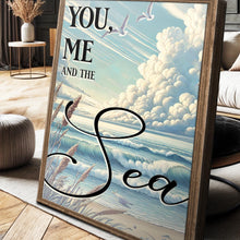 Load image into Gallery viewer, You Me and the Sea Coastal Sign III