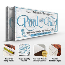 Load image into Gallery viewer, Personalized Pool &amp; Patio Sign